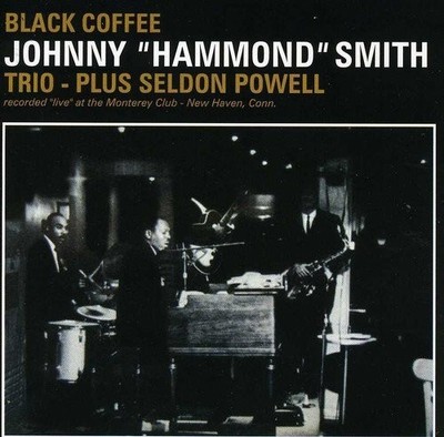 JOHNNY ''HAMMOND'' SMITH - BLACK COFFEE  CD NEU 
