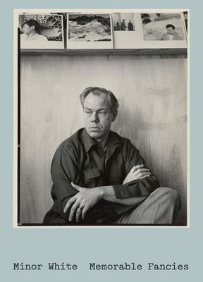 Minor White, Memorable Fancies Minor White
