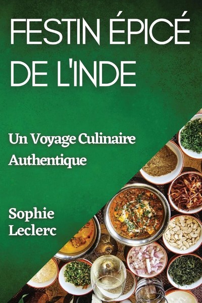 Sophie Leclerc | Festin ÉPicé De L'inde | Taschenbuch | FranzöSisch (2023)-image