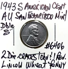1943 S American  AU Steel Cent Obv & Rev Die-Cracks Dble-Struck S Lincoln Wheat
