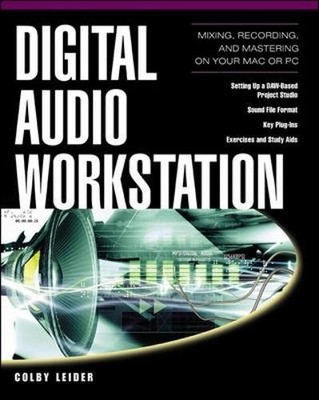 DIGITAL AUDIO WORKSTATION By Colby N. Leider **BRAND NEW**