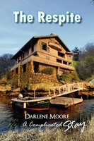 The Respite Darlene Moore Taschenbuch Kartoniert / Broschiert Englisch 2011