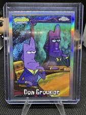 Don Grouper 2025 Topps Chrome SpongeBob 25th Anniversary Refractor #181