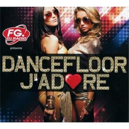 Compilation Dancefloor J'Adore (CD)