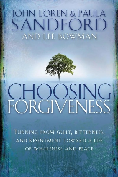 Choosing Forgiveness John Loren Sandford (U. A.) Taschenbuch Englisch 2007-image