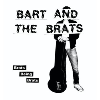*PRESALE* BART AND THE BRATS: BRATS BEING BRATS - 7'' vinyl