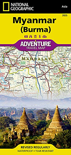 Myanmar (Burma) Adventure Map by National Geographic... - National Geographic...