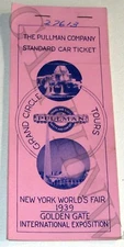 PULLMAN COMPANY RAILROAD TICKET & 1939 NEW YORK WORLD'S FAIR TRILON PERISPHERE