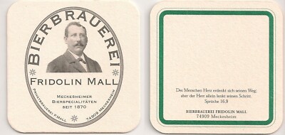 Mall-Bräu, Meckesheim - beer mat ''Fridolin Mall'', ''The heart of man...''