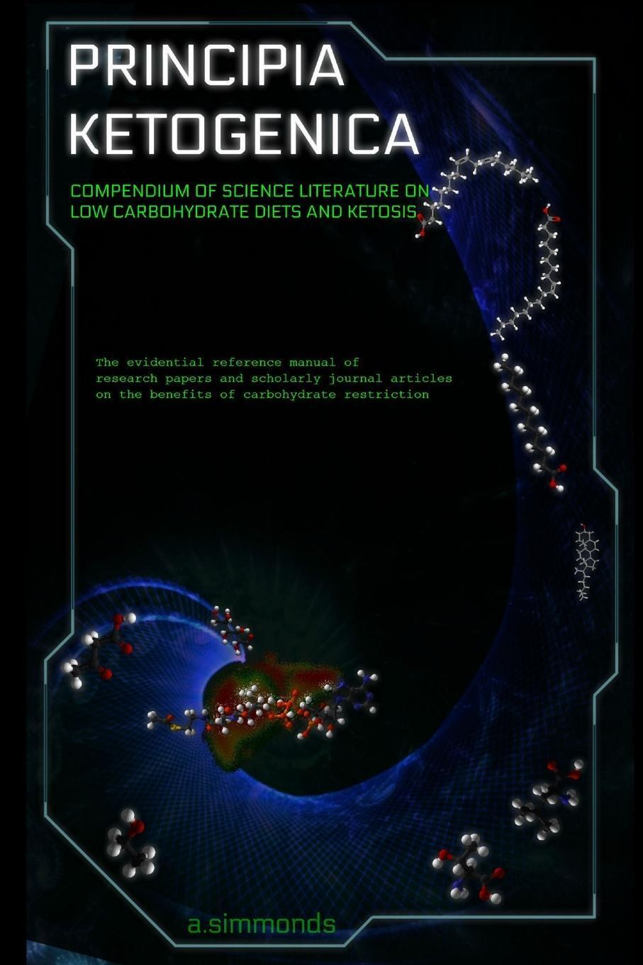 Thumbnail - A. Simmonds | Principia Ketogenica | Taschenbuch | Englisch (2014) |