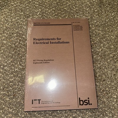 Requirements for Electrical Installations, IET Wiring Regulations, 18th Edition
