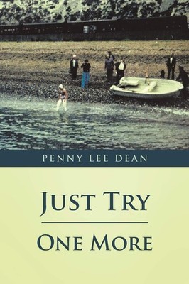 Just Try One More by Dean