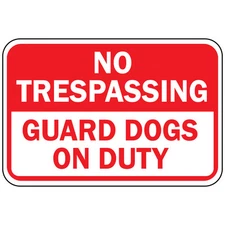 No Trespassing Guard Dogs On Duty Osha Metal Aluminum Sign