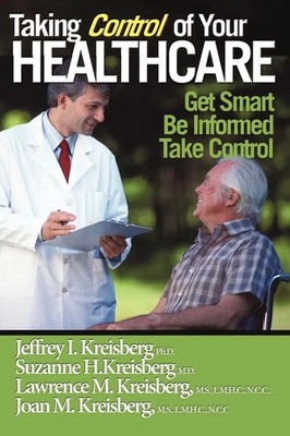 Jeffrey I. Kreisberg (u. a.) | Taking Control of Your Healthcare | Taschenbuch