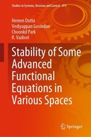 Stability Of Some Advanced Functional Equations In Various Spaces Hemen Dutta