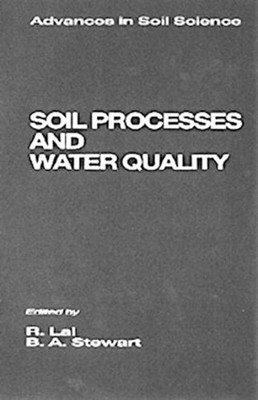 Soil Processes and Water Quality by B.A. Stewart (English) Hardcover Book