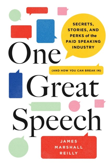 One Great Speech by James Marshall Reilly (Hardback Book)