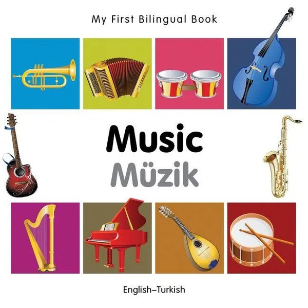 My First Bilingual Book - Music: English-Turkish | Milet Publishing | Englisch-image