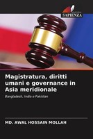 Md. Awal Hossain Mollah | Magistratura, Diritti Umani E Governance In Asia...