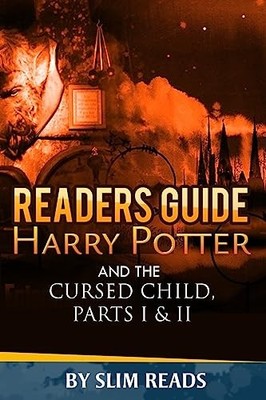 Readers Guide: Harry Potter and the Cursed Child - Parts I and II : Context ...