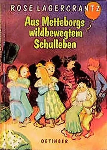 Aus Metteborgs wildbewegtem Schulleben - Bild 1 von 1