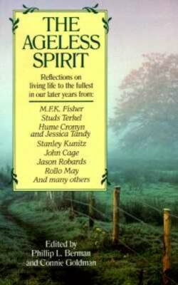 The Ageless Spirit - Paperback By Phillip L Berman - GOOD