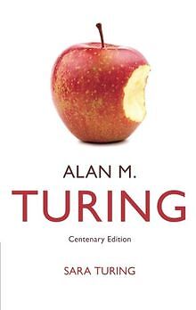 Alan M. Turing: Centenary Edition von Turing, Sara | Buch | Zustand sehr gut