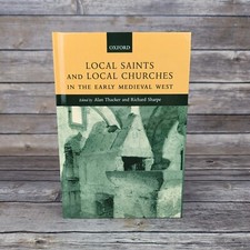 Local Saints and Local Churches in The Early ...