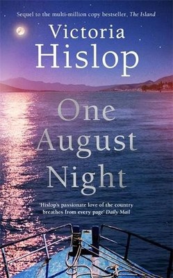 One August Night: Sequel to much-loved classic, T by Hislop, Victoria 1472278402