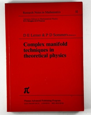 Complex manifold techniques in theoretical physics Lerner Sommers PB Textbook