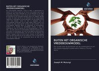 Joseph M. Mutungi | Buiten HET Organische Vredebouwmodel: | Taschenbuch (2020)