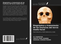 DiagnóStico Y Tratamiento De Las Fracturas Del Tercio Medio Facial Kaushal Chara