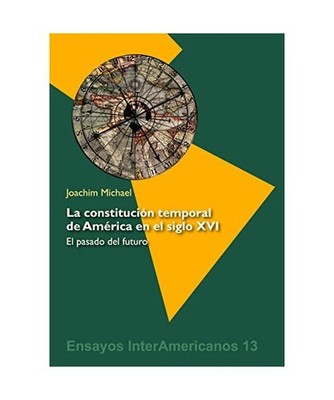 La constitución temporal de América en el siglo XVI: el pasado del futuro, Mic