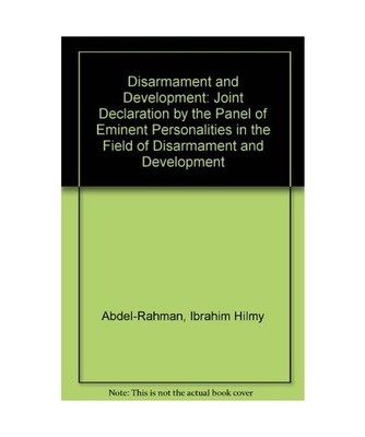 Disarmament and Development: Joint Declaration by the Panel of Eminent Personali