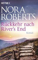 Nora Roberts | RüCkkehr Nach River's End | Taschenbuch | Deutsch (2020) | Roman