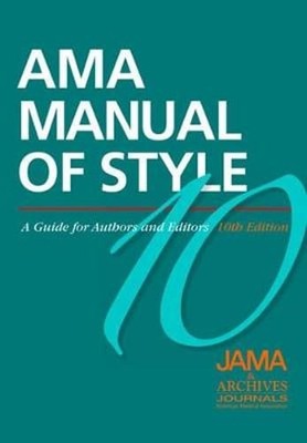 AMA Manual of Style: A Guide for Authors and Editors by Jama Network: Used