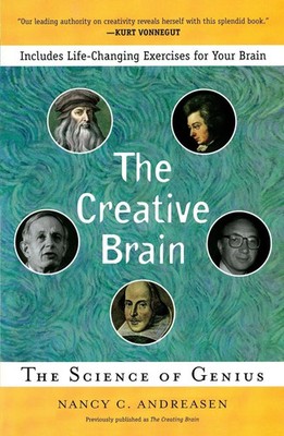 The Creative Brain The Science of Genius Nancy C. Andreasen Taschenbuch Englisch