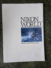 Nikon World Guide to SLR Photography Aug. 1985, Paperback 
