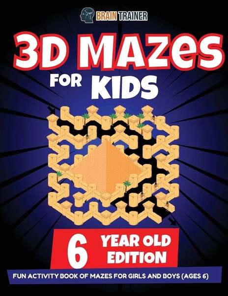 Brain Trainer | 3D Maze For Kids - 6 Year Old Edition - Fun Activity Book Of...-image