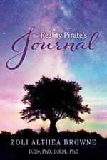 The Reality Pirate's Journal: A Thesis on The Nature of Things by  in Used - Ve