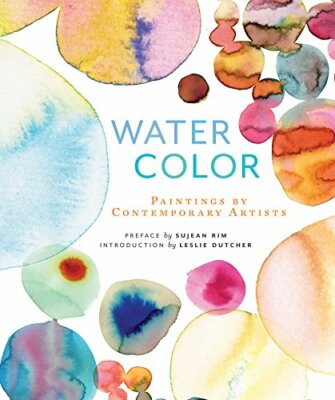 Watercolor: Paintings by Contemporary Artists by  1452112649 FREE Shipping