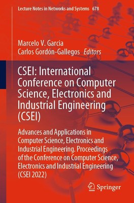 CSEI: International Conference on Computer Science, Electronics and Industrial E