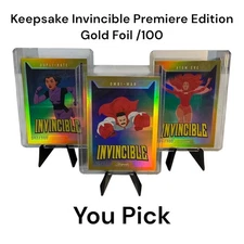 2025 Keepsake Invincible Season 1 Premiere Edition Gold Foil /100 You Pick