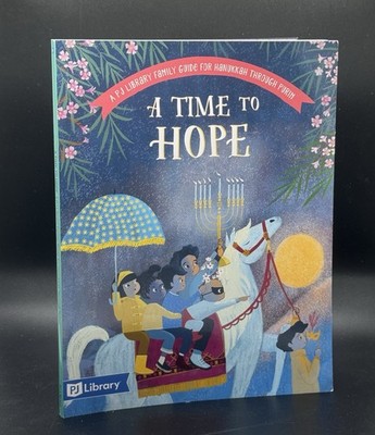 A Time To Hope! Children s  s Hanukkah Book Paperback