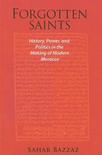 Forgotten Saints and Silenced Mystics (Harvard , Bazzaz^+