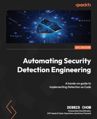 Automatisierung der Sicherheitserkennungstechnik: Ein Hands-on g - Taschenbuch NEU Chow, DE