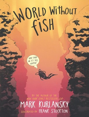 World Without Fish (Turtleback School & Library Binding Edition)
