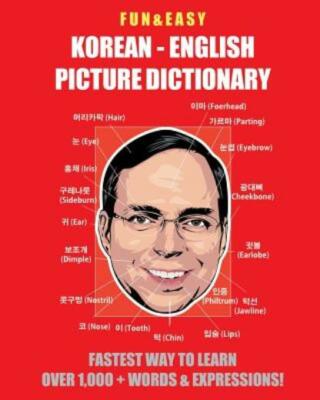 Fun & Easy! Korean-English Picture Dictionary: Fastest Way To Learn Over 1,...