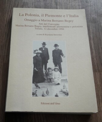 Polen, Piemont und Italien. Hommage an Marina Bersano Begey. Acts del Con