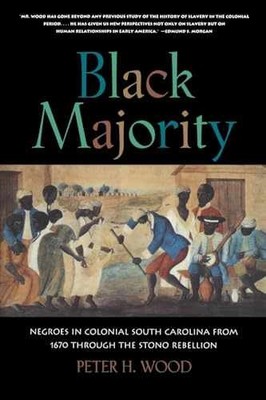 Black Majority: Negroes in Colonial - Paperback, by Wood Peter H. - Acceptable e
